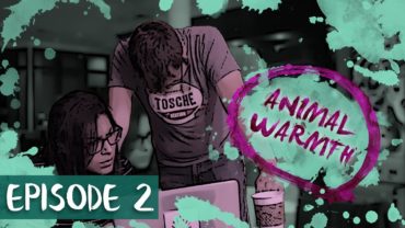 Animal Warmth S01E02: Self-Fulfilling