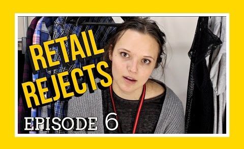 Retail Rejects Episode 06: Cramping Our Style